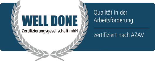 Logo "Well Done" für Qualität in der Arbeitsförderung.